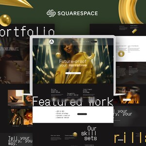 May include: A digital display of a Squarespace website template featuring a dark theme with white text, including the headings Portfolio, Featured Work, and Our skill sets. The central screen shows a person in a yellow top with the text Future-proof your narrative.