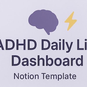 Op de afbeelding: Een lichtpaarse afbeelding met de woorden "ADHD Daily Life Dashboard" en "Notion Template" in donkerpaars. Boven de tekst staan een paars brein en een gele bliksemschicht.