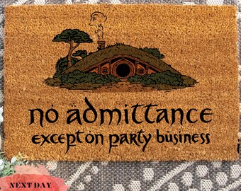 No Admittance Geek Chic Doormat, Movie Lover Gift, Lord Of Rings, Doormat Outdoor, Front Decor, Trendy Doormat, Except on Party Business