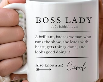 Ceramic mug with Boss Lady Quote, Personalized Name Coffee Cup, Office Desk Gift for Women, Mothers Day Birthday Present for Moms