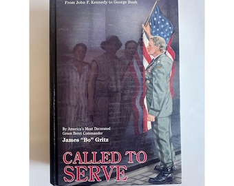Called to Serve James Bo Gritz First Edition 1991 Hardcover Conspiracy Signed