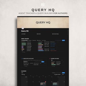 May include: A digital interface with the text "QUERY HQ" at the top, and "AGENT TRACKER & QUERY BUILDER FOR AUTHORS" below it. The interface displays a dark theme with various data fields, including an agent tracker, expiry date calculator, and calendar.