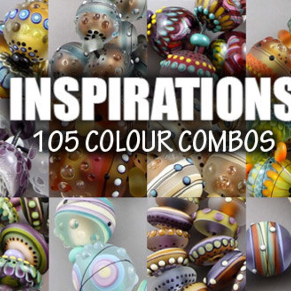 Lampwork Tutorial, INSPIRATIONS by Magma Beads, 105 colour combinations.