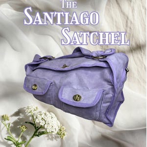 The Santiago Satchel (Pattern ONLY)
