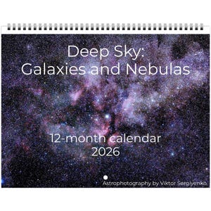 May include: A spiral-bound calendar featuring a vibrant image of galaxies and nebulas in shades of purple, pink, and blue. The text "Deep Sky: Galaxies and Nebulas" is displayed at the top, with "12-month calendar 2026" below. Astrophotography by Viktor Sergiyenko.