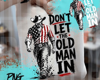 No dejes entrar al viejo PNG, diseño de camiseta vintage con la bandera estadounidense PNG, camiseta vaquera patriótica PNG, camiseta western para hombre con sublimación, regalo divertido para papá