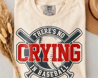 Softball SVG: Theres No Crying In Baseball Png, Funny Sports Shirt Design (Digital Download)