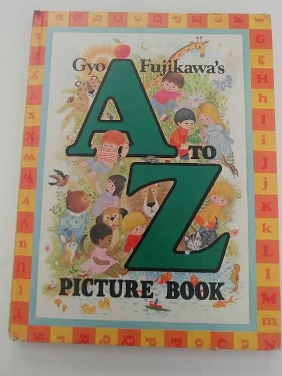 Vintage Children's Book,gyo Fujikawa's A to Z Picture Book