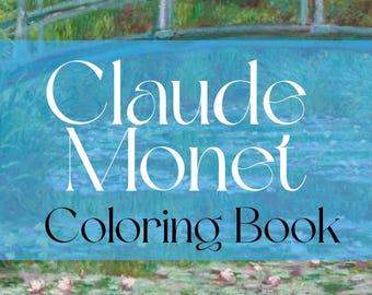 48 målarbilder av Claude Monet | Målarbok för vuxna och barn | Digitala målarbilder | Direktnedladdning | Utskrivbar PDF-fil