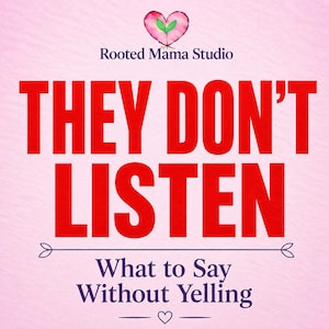 How to Get Kids to Listen Without Yelling - Calm Parenting Scripts