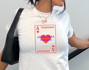 Love First Then Give Playing Card Crop Top, Ace of Hearts Baby Tee, Love Graphic Baby Tee, Minimalist Heart Top, Valentine’s Day Gift
