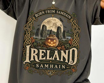 Born From Samhain Ireland Shirt, Irish Halloween Comfort Colors Tee, Ancient Harvest Festival T-shirt, Celtic Heritage Spooky Season Gift