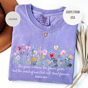 Isaiah Verse Shirt, Comfort Colors® Christianity Scripture Shirt, Bibleverse Shirt Isaiah 40:8 Bibleverse Floral Tshirt Christianity Tshirts zdjęcie 2