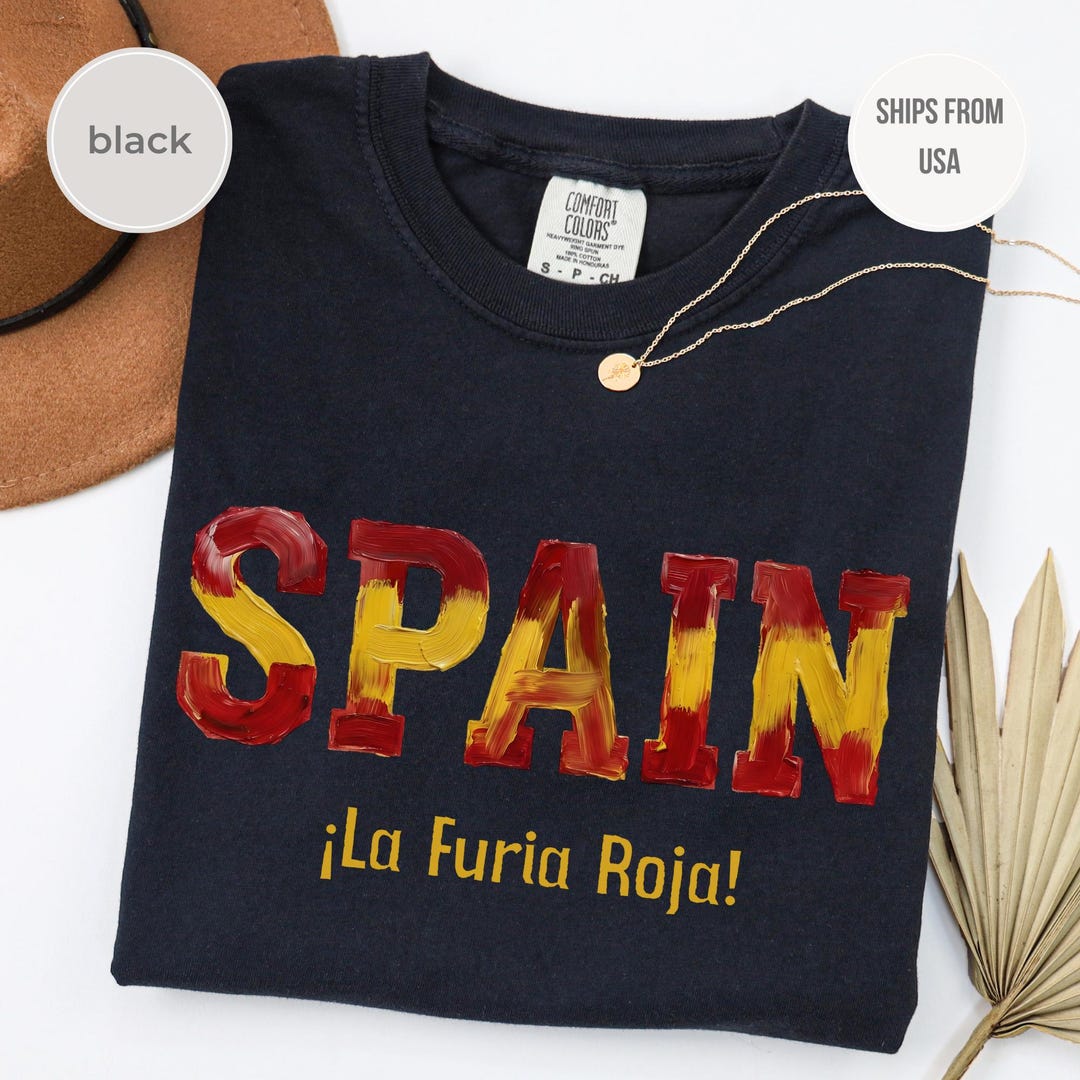 Furia Color Spain ¡la Furia Roja 2026 Comfort Colors® T-shirt, Viva España Team ...