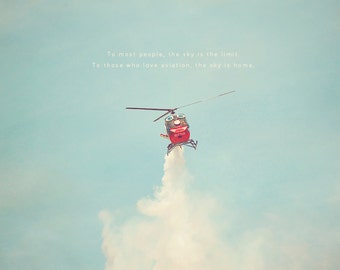 Otto the Helicopter, Helicopter Print, Helicopter Art, Helicopter Photography, Helicopter Art Print, Helicopter Photo, Aviation Quote