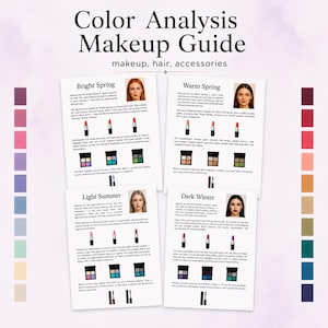 Könnte beinhalten: Ein Make-up-Leitfaden zur Farbanalyse mit vier Informationsblättern mit den Titeln Bright Spring, Warm Spring, Light Summer und Dark Winter. Jedes Blatt enthält ein Porträt, Empfehlungen für Lippenstift- und Lidschattenpaletten sowie Mascara-Optionen.