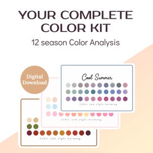 May include: A digital download graphic with the text "YOUR COMPLETE COLOR KIT" and "12 season Color Analysis." The image includes color palettes labeled "Cool Summer" and "Color and style harmony."