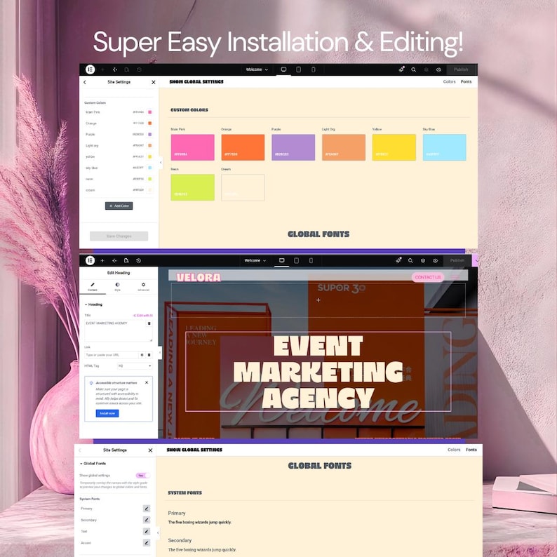 May include: A digital interface display showing website customization settings with color palettes, font options, and an editor view for an event marketing agency site. The screen features text including Super Easy Installation & Editing and Global Fonts.