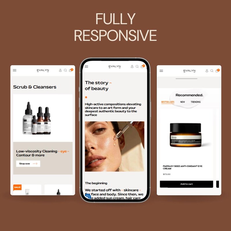 May include: Three mobile phone screens displaying a skincare website. The screens show product listings, a beauty story, and a recommended product. The website features the brand name "EVALYN" and the text "FULLY RESPONSIVE".