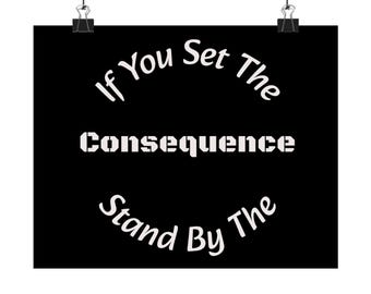 If You Set The Consequence Wall Art