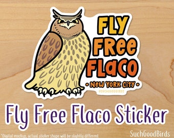 Fly Free Flaco - 3" Vinyl Sticker - Benefitting Wild Bird Fund - commemorative Flaco eurasian eagle owl, new york city central park