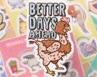 Rescue Chicken "Better Days Ahead" -  3" Vinyl Sticker - Benefitting Wild Bird Fund - rescued battery hen, bird decal, animal rights sticker