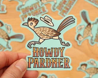 Western Roadrunner Howdy Pardner - 3" Vinyl Sticker - cute bird Southwestern Desert Dessert - American West country souvenir - Cowboy Hat