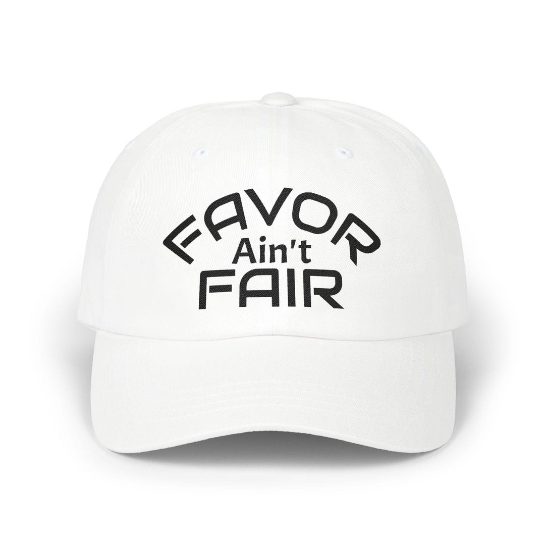 Favor Ain't Fair Dad Cap | Embroidered Phrase Baseball Hat - Etsy
