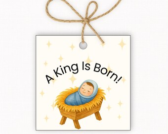 A King Is Born Gift Tags, Christian Christmas Gift Tags, Religious Holiday Gift Tag PDF, Nativity Gift Tags, Square Gift Tags 2.5” & 3”