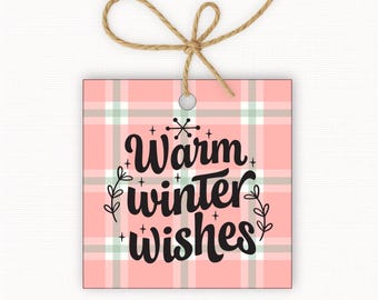 Warm Winter Wishes Gift Tags Printable, Winter Gift Tag, Seasonal Treat Tags, Plaid Gift Tags, Square Tags 2.5” & 3”