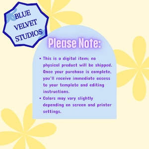 May include: A digital graphic with the text "Please Note:" and bullet points about the product being digital. The graphic is on a light yellow background with yellow flower shapes. The logo "BLUE VELVET STUDIOS" is in the upper left corner.