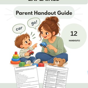 May include: A digital educational resource titled Speech Delay Explained Parent Handout Guide featuring 12 handouts. The illustration shows a child and adult playing with toy cars and blocks, with speech bubbles saying car and go, plus two text pages.