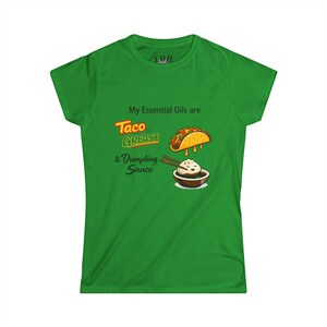 My Essential Oils are Taco Grease & Dumpling Sauce T-Shirt | Food Humor Tee