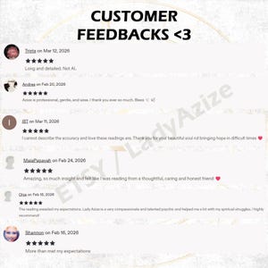May include: A digital graphic displaying customer feedback with the title CUSTOMER FEEDBACKS <3. It lists six reviews from Trista, Andrea, IBT, MaiaPapayah, Olga, and Shannon, each featuring a five-star rating and written text regarding spiritual readings.