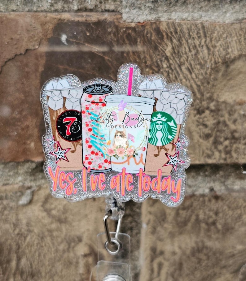 Yes, I’ve Ate Today Badge Reel | Cute Coffee & Energy Drink Badge Holder | Funny Nurse Badge Reel | Glitter Acrylic ID Holder I've Ate Today 4
