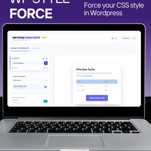 Puede incluir: Un portátil muestra la interfaz "WP STYLE FORCE", una herramienta de diseño web. La pantalla muestra opciones de diseño, tipografía y reparación CSS, con una suite de vista previa y un botón "Copy Master CSS". El fondo es un degradado púrpura.