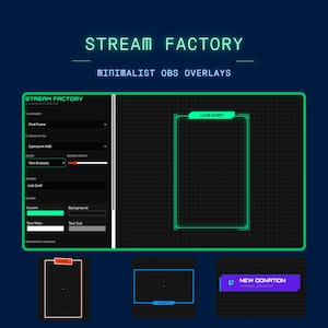 Puede incluir: Gráfico digital para superposiciones de OBS, con un fondo azul oscuro y acentos verde neón y azul. Se muestra el texto "STREAM FACTORY" y "MINIMALIST OBS OVERLAYS". El diseño incluye un marco de chat en vivo y un botón "NEW DONATION".