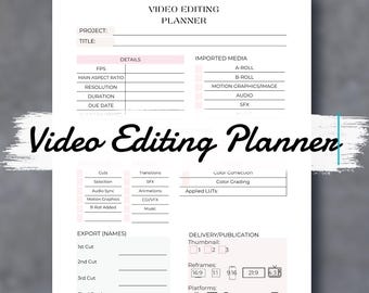 Video Editing Planner for Video Content Creators | Printable PDF Template for Youtube, Instagram, Tiktok and Reels