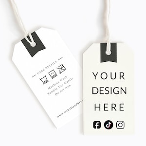 May include: Two white product tags with black details and string. One tag shows care instructions, including "Machine Wash" and "Do not iron." The other tag reads "YOUR DESIGN HERE" with social media icons.