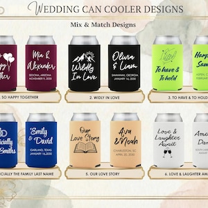 Wedding can cooler design options displayed with popular phrases, names, and dates for personalized celebrations. Custom printed foam sleeves allow couples to choose a style that matches their wedding theme, colors, and venue. Ideal for receptions, engagement parties, and bridal showers. Designed to fit standard beer and soda cans while keeping drinks cold. Perfect for bulk wedding favors, bar displays, and welcome bags. Made to order with clean print detail and smooth foam texture.