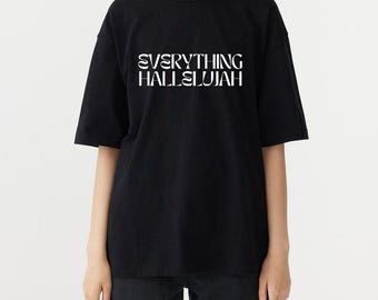 Alles Halleluja Shirt, Anbetung Zitat T-Shirt, minimales religiöses Shirt, christlicher Glaube Grafikshirt, christliches T-Shirt