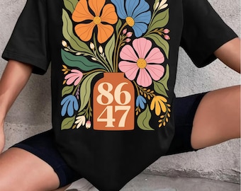 86 47 ボヘミアンフローラルマティスノーキングス反トランプ寡頭制FDT政治抗議シャツ左翼反ファシストへのギフト