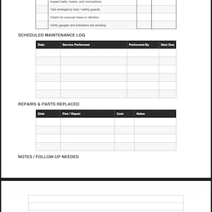 May include: A black and white equipment maintenance checklist form with sections for equipment name, ID, location, inspector, date, and next service due. It includes tables for daily inspections, scheduled maintenance logs, repairs, and notes.