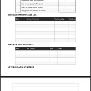 May include: A black and white equipment maintenance checklist form with sections for equipment name, ID, location, inspector, date, and next service due. It includes tables for daily inspections, scheduled maintenance logs, repairs, and notes.