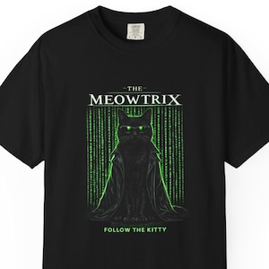 Meowtrix Katzen T-Shirt | schwarze Matrix-Parodie, Neon-Code
