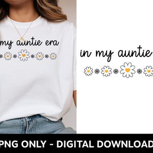 À l'époque de ma tante PNG, Design rétro Daisy Tante en sublimation, Cool Tante chemise Clipart, cadeau pour nouvelle tante, fichier numérique à téléchargement immédiat