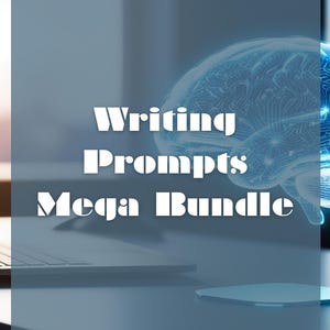 May include: A digital graphic with the text "Writing Prompts Mega Bundle" in white, set against a blue background. A glowing brain graphic is visible on the right side, with a laptop and tablet in the background.