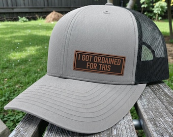I Got Ordained For This Trucker Hat, Officiant Cap, Wedding Gift for Him, Fathers Day Gift for Dad, Gifts for Marriage Officiant