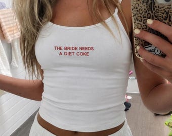 La mariée a besoin d'un débardeur brodé de coke light - chemise de mariage drôle personnalisée, tenue nuptiale de douche, haut lune de miel, cadeau de célibataire