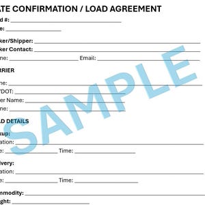 May include: A white document titled "RATE CONFIRMATION / LOAD AGREEMENT" with fields for load details, carrier information, and pickup/delivery specifics. A light blue "SAMPLE" watermark is across the document.